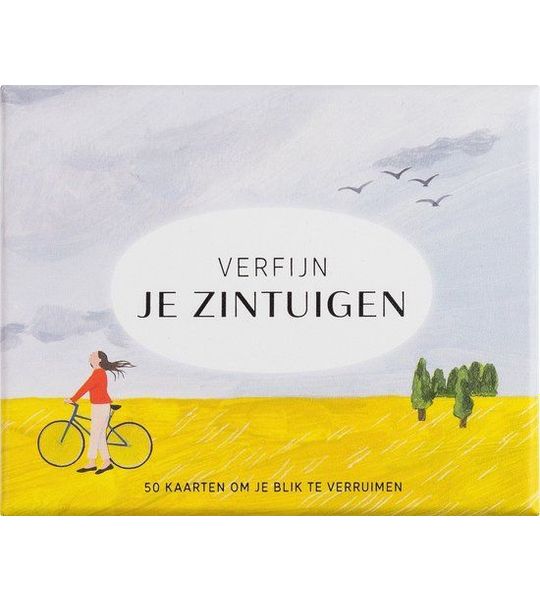 Verfijn je zintuigen