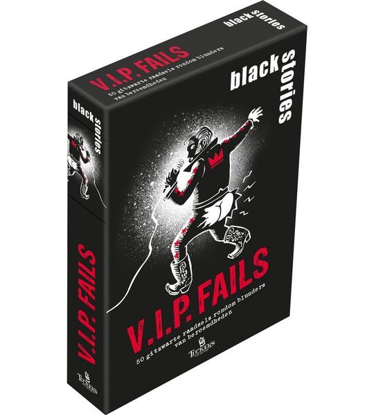 black stories V.I.P. Fails