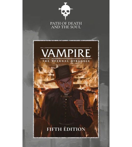 Vampire: The Eternal Struggle 5th Edition - Path of Death and the Soul