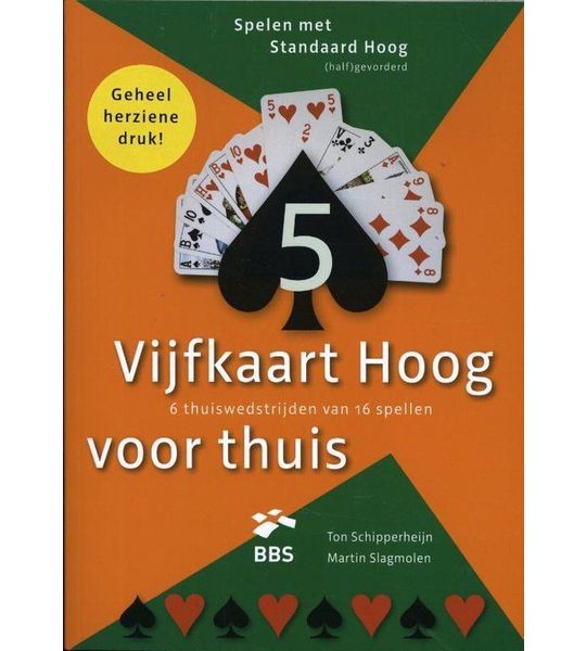 Spelen met Standaard Hoog 1 - Vijfkaart hoog voor Thuis
